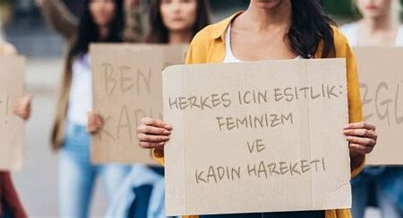 Kadın Hakları ve Feminizm Hareketinin Evrimi