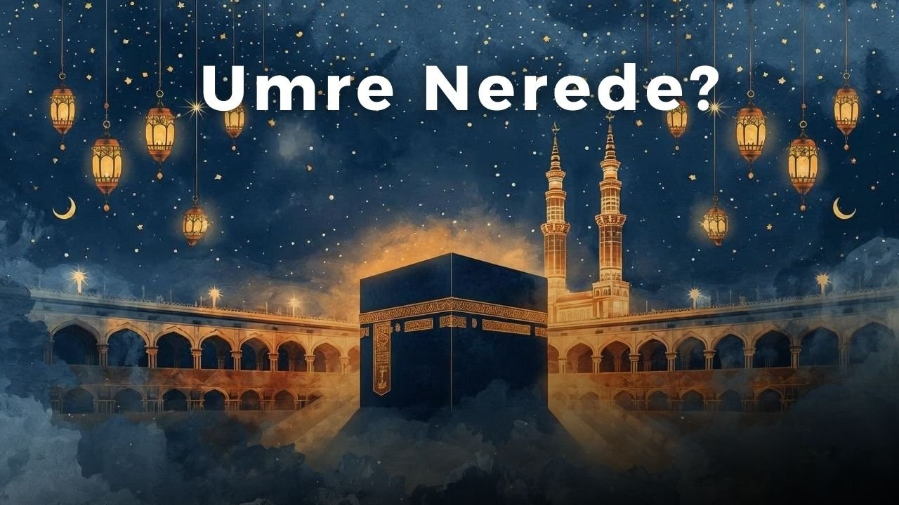 umre nerede
